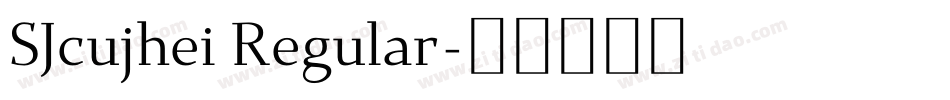 SJcujhei Regular字体转换